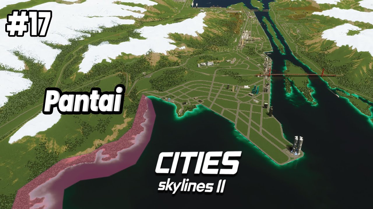 BUAT KAWASAN RESORT PANTAI CITIES SKYLINES 2 INDONESIA