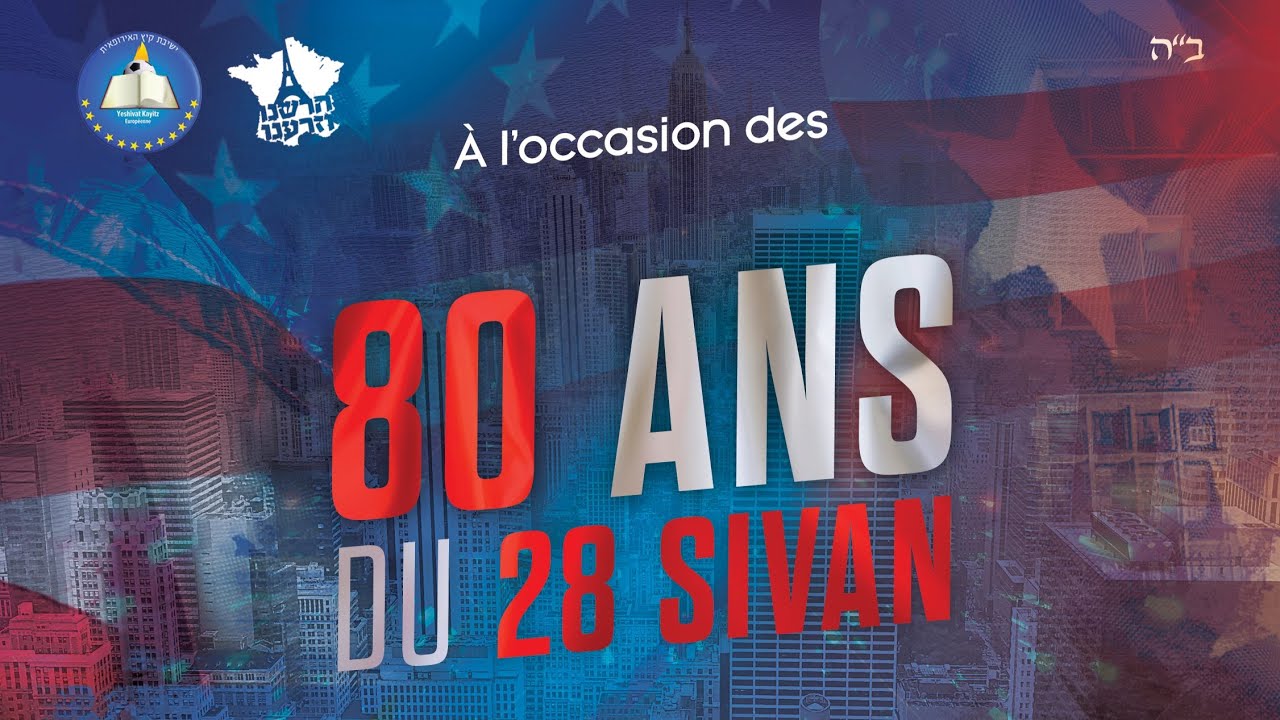 Histoire complète du 28 Sivan