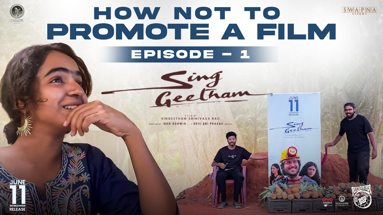 How Not To Promote A Film | Episode - 1 | SingGeetham | June 11th