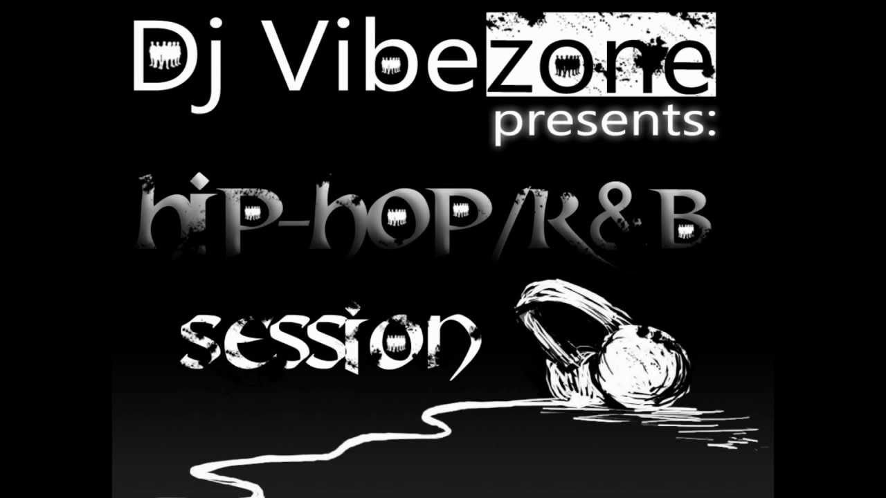 DJ Vibezone - Hip-hop & R&B Session