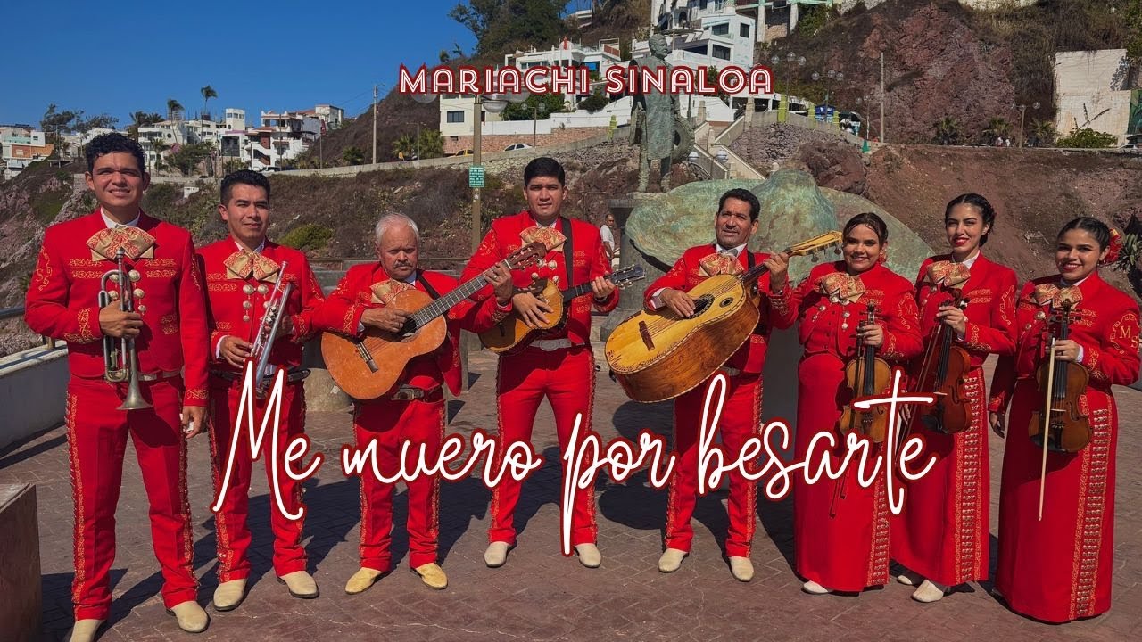 Me Muero Por Besarte - Mariachi Sinaloa (Cover)