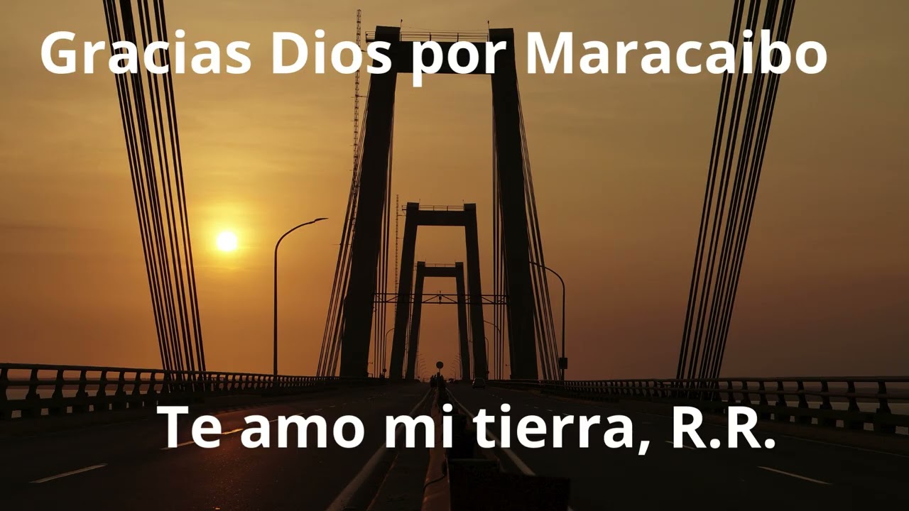 Gracias Dios por Maracaibo