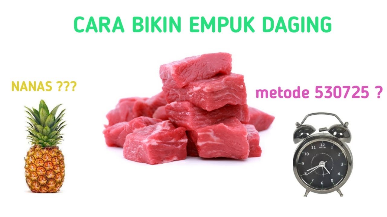CARA AMPUH REBUS DAGING BIAR EMPUK. NANAS VS 530725