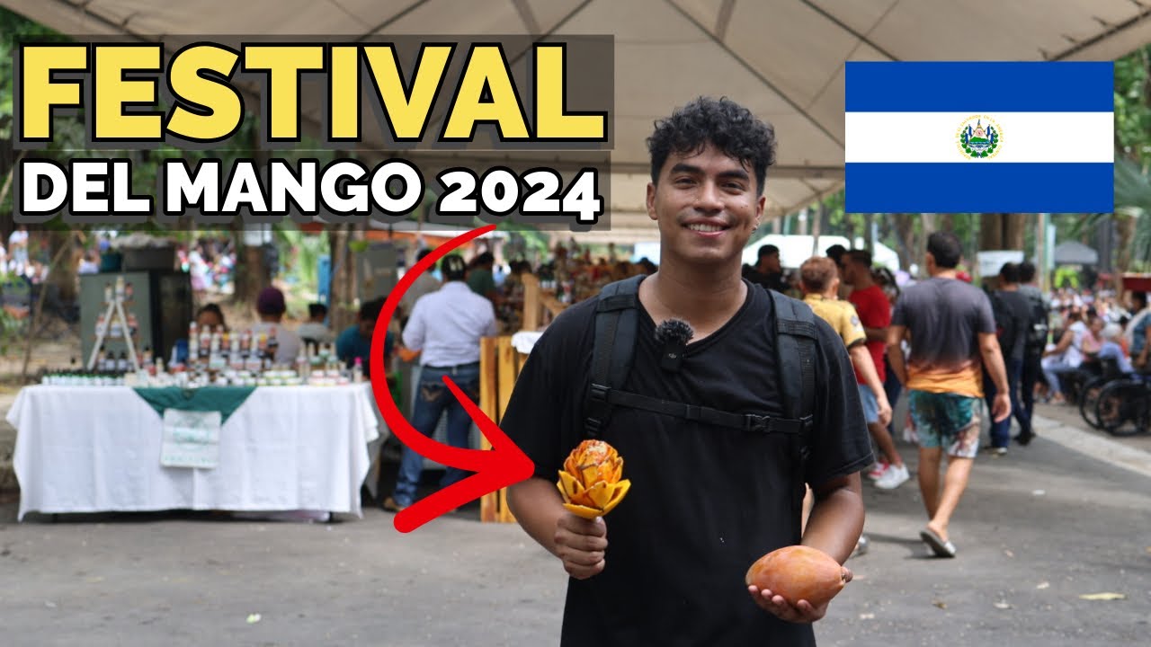 ASÍ SE VIVIÓ EL FESTIVAL DEL MANGO EN EL SALVADOR 🇸🇻🥭 EXPO MANGO 2024, ZACATECOLUCA, LA PAZ