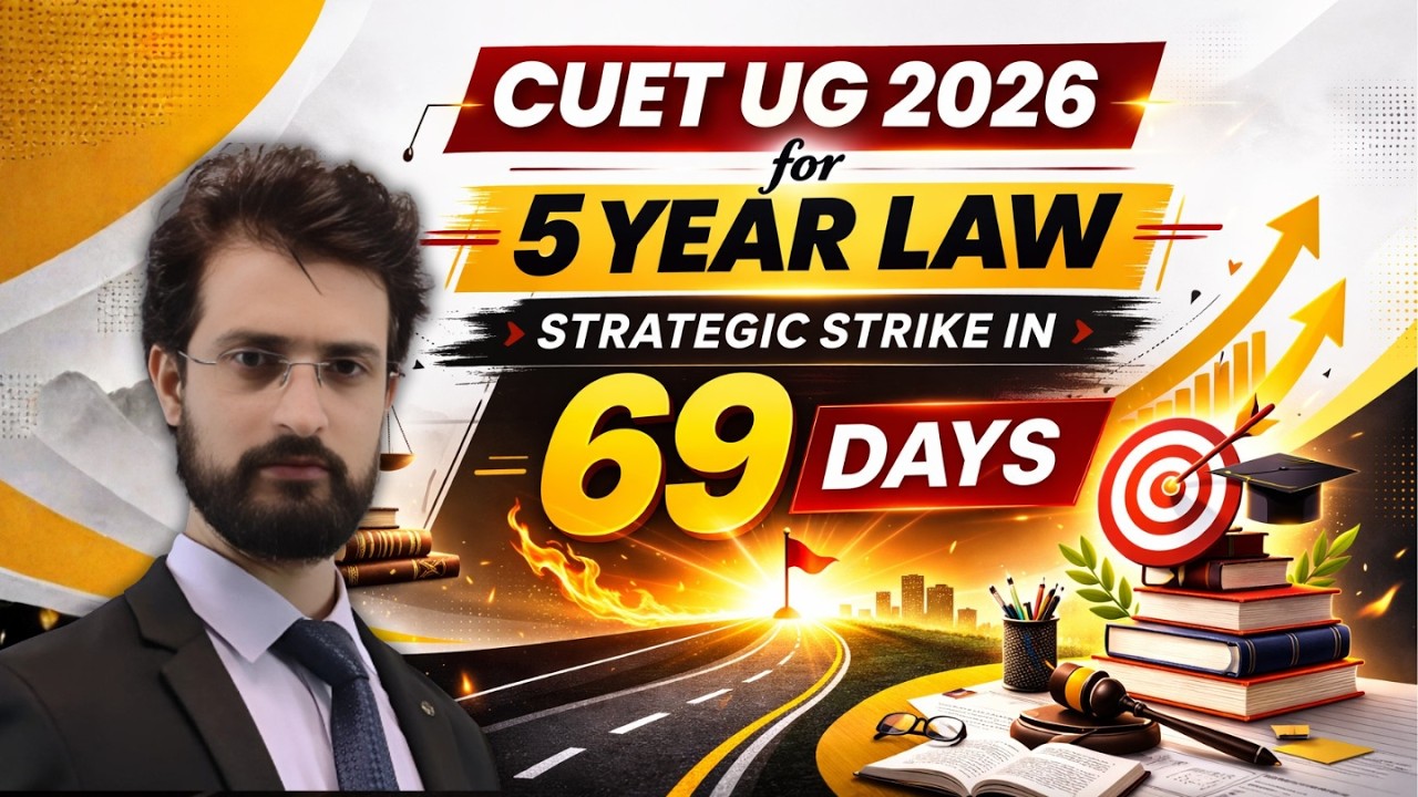 CUET UG 2026 for 5 Year Law 🔥 69 Days Strategy Plan | Strategic Strike by CLATians