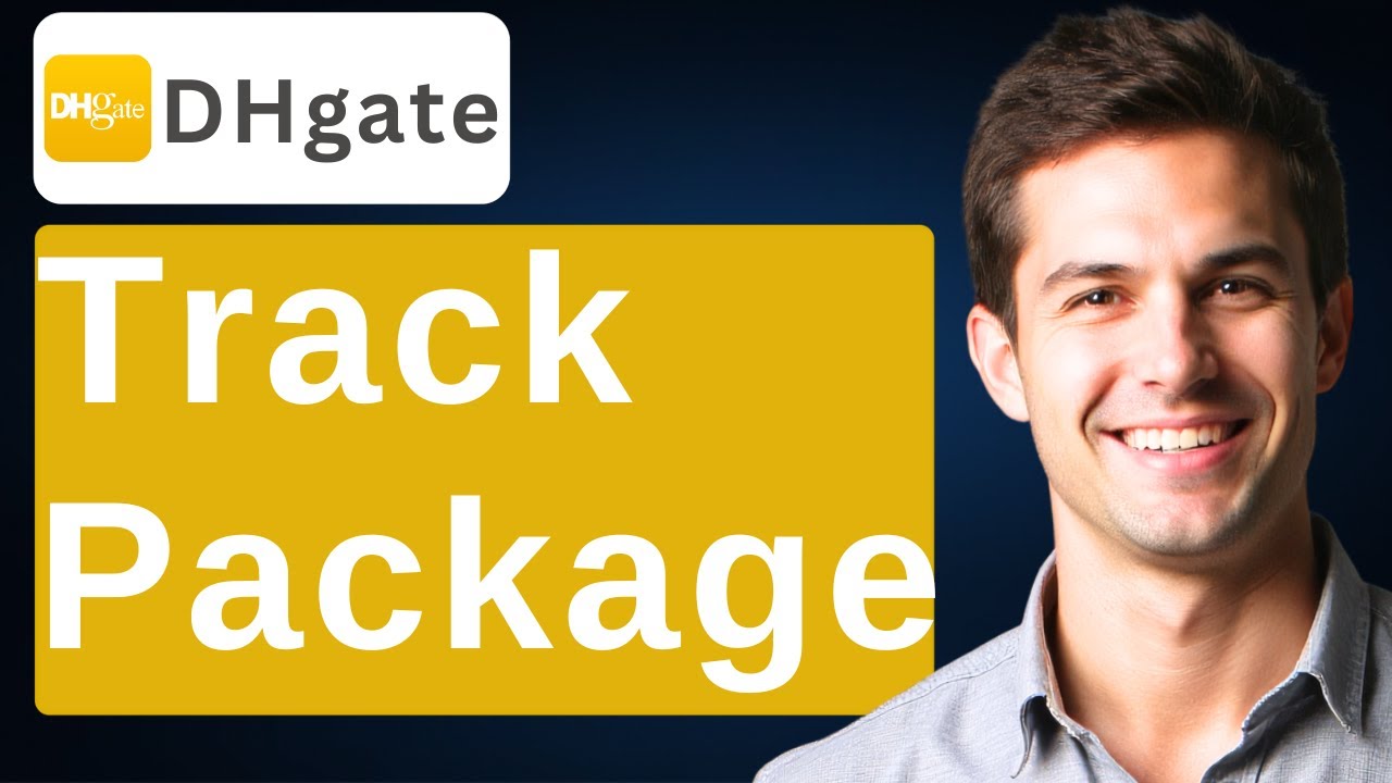 How To Track DHgate Package [2026 Guide]