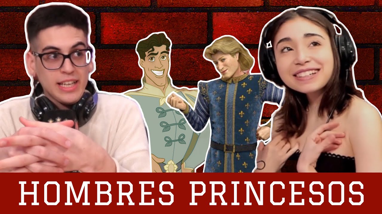 ¿QUE PASA CON LOS HOMBRES PRINCESOS?