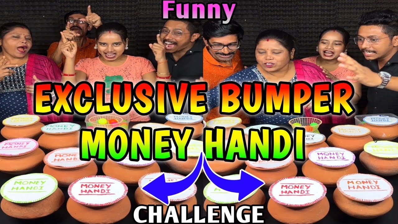 Proper Exclusive Bumper Money Handi Funny Challenge With Family