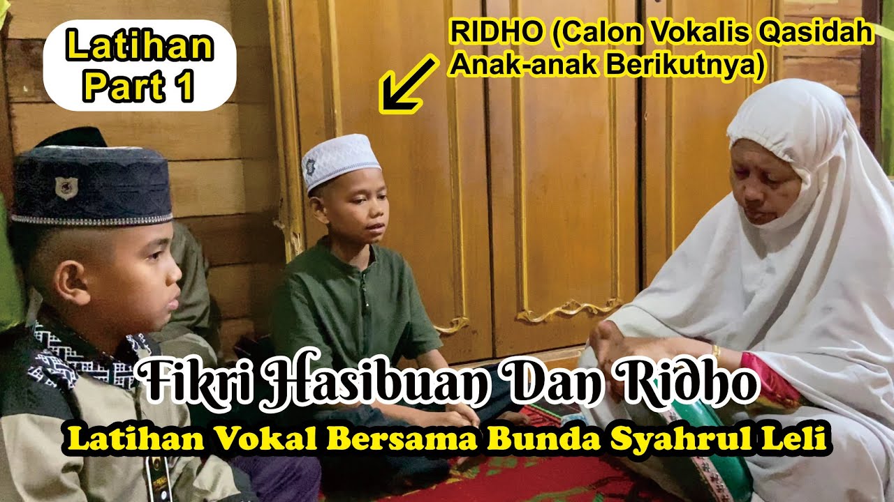 Duet‼️Fikri Hasibuan dan Ridho | Latihan Bersama Ibunda Syahrul Leli (Part 1)