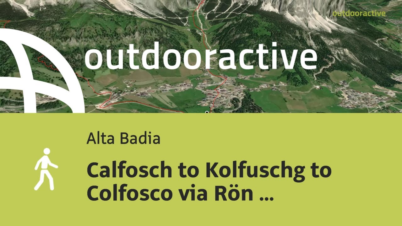 hike in Alta Badia: Calfosch to Kolfuschg to Colfosco via R&ouml;n circular hike
