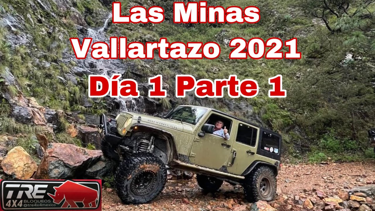 Ruta Las Minas Vallartazo 2021 con TRE 4x4 México Día 1 parte 1