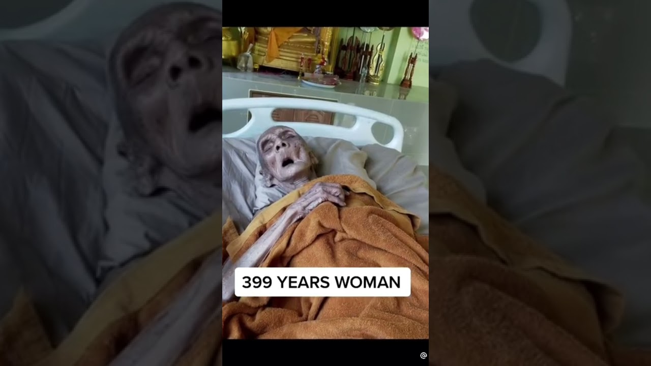 Viral/Oldest Woman Alive 399 Years Old? Real or Fake | 399 Year Old Woman