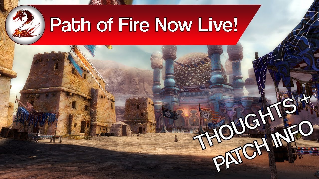 Guild Wars 2: Path of Fire Expansion Live! – Patch Notes, New 32 Slot Bags & Initial Thoughts!