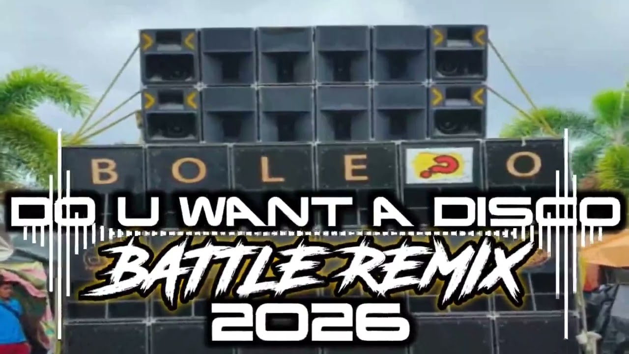 DO YOU WANT A DISCO BATTLE REMIX 2026