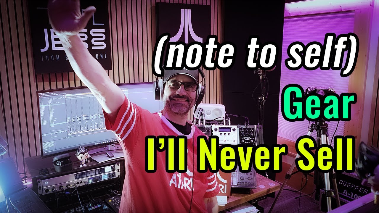 (Note to Self) Gear I'll Never Sell | 2025-12-10 // Talk & Jam by JFSO aka Jess Lysen