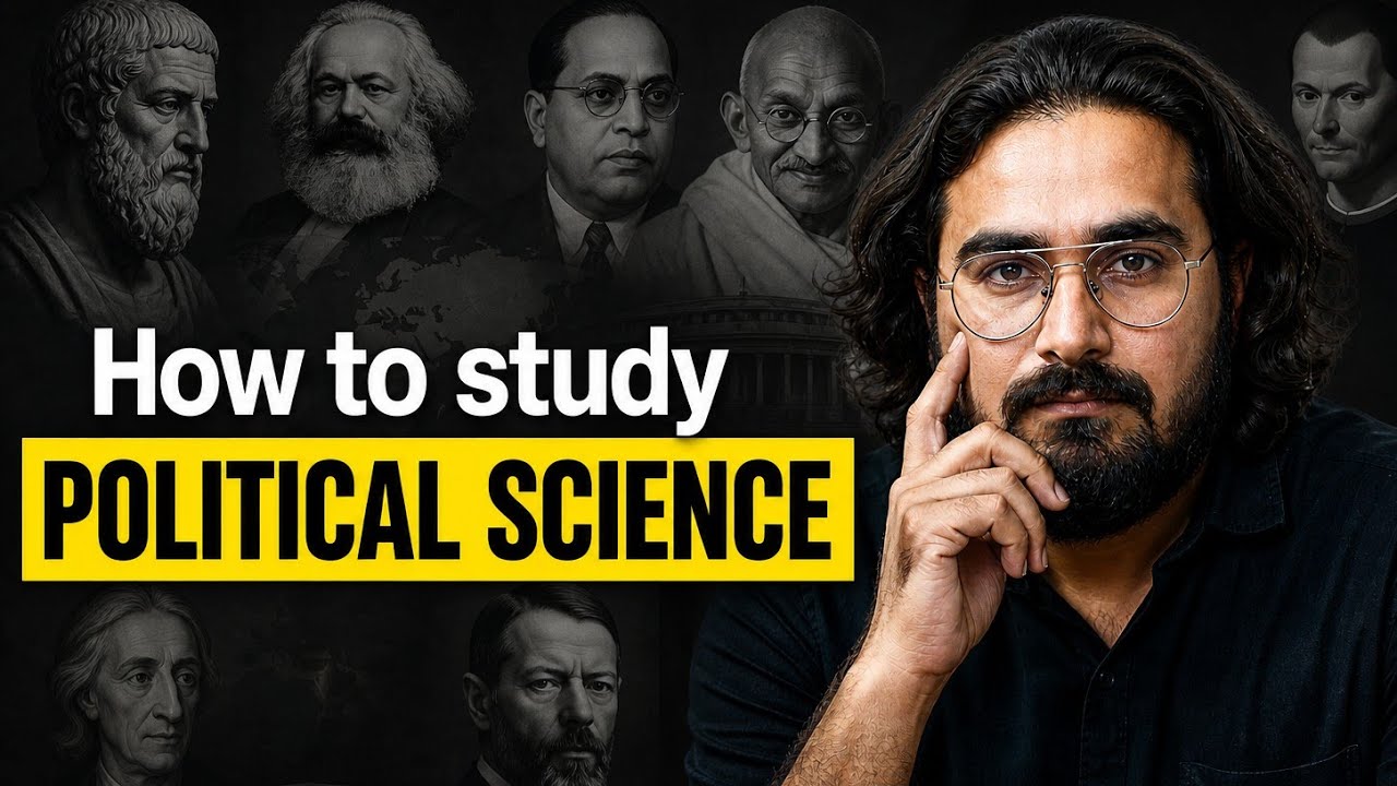 The Best Way to Study Political Science | UPSC PSIR, NET-JRF & Academic Tips