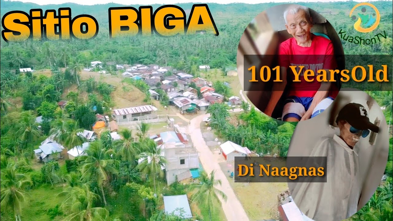 Lolo na 101 years old at Bangkay na di na Aagnas sa Sitio Biga,Brgy.Mabini Basey Samar