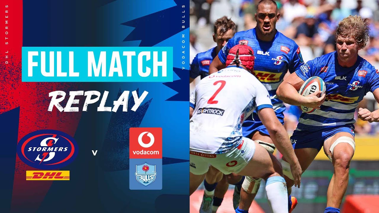 THRILLING SA Derby | DHL Stormers v Vodacom Bulls R1 2025