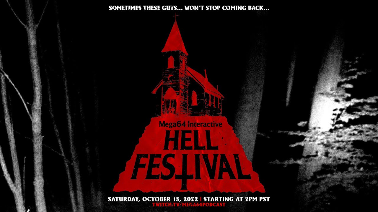 Mega64 Interactive Hell Festival 2022 (FULL SHOW)