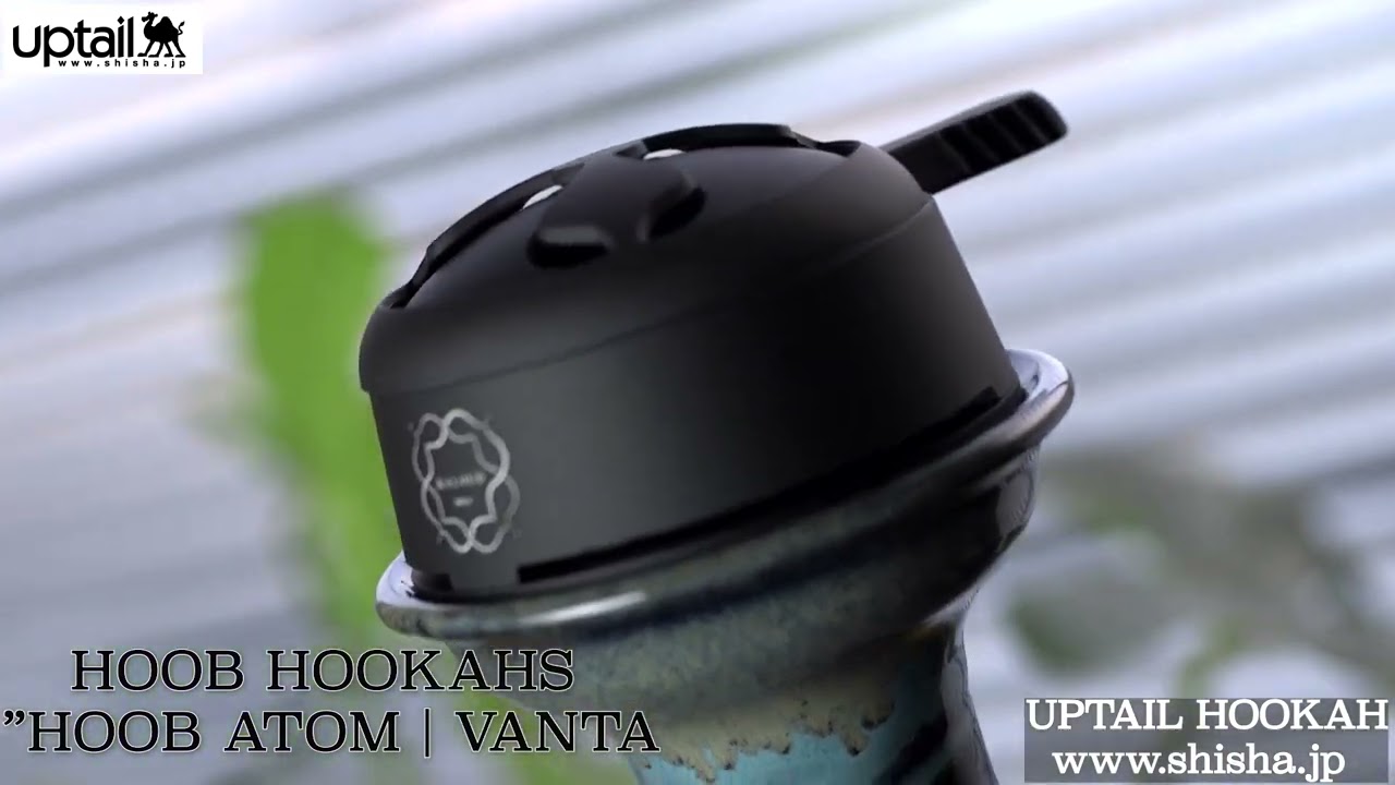 【Shisha】HOOB HOOKAHS &rdquo;HOOB ATOM  VANTA【Shisha Shop UPTAIL HOOKAH】 (www.shisha.jp)【Hookah】シーシャ