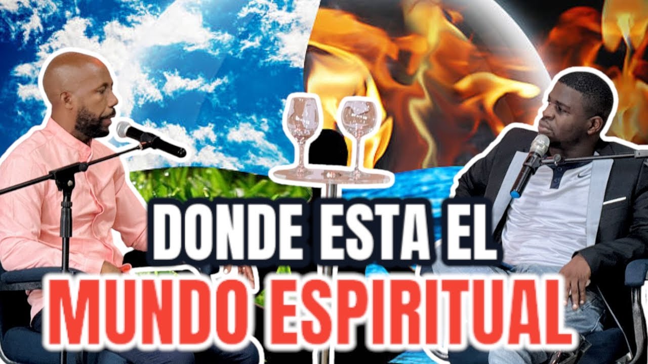 LO QUE NADIE HABIA DICHO DONDE ESTÁ EL MUNDO ESPIRITUAL