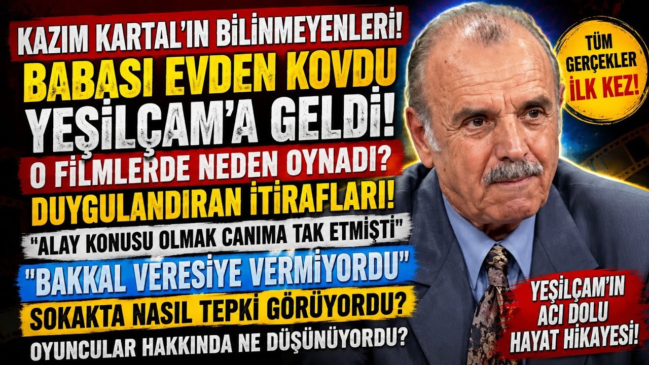 Kazım Kartal'ın Hayatı ve Bilinmeyen İtirafları 'Bakkal Veresiye Bile Vermiyordu Alay Ediyordu'