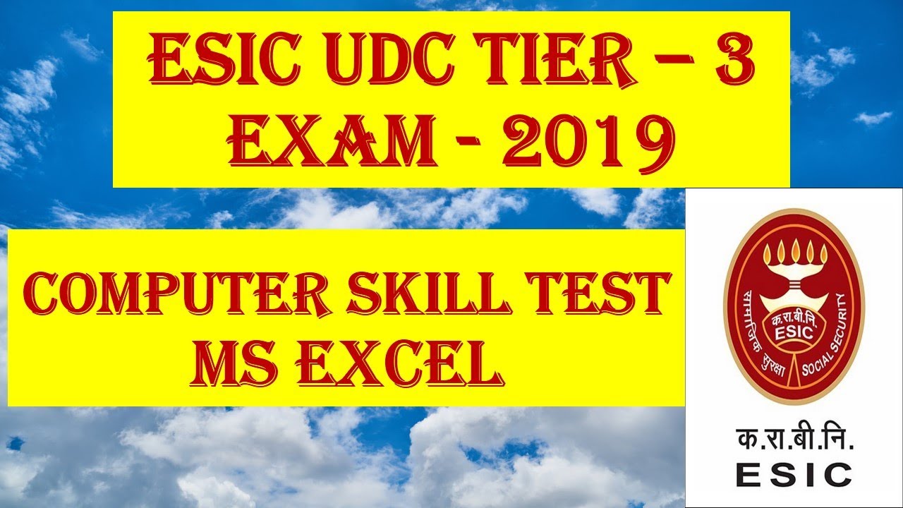ESIC UDC TIER 3 - Computer Skill Test- Making of MS Excel Sheet