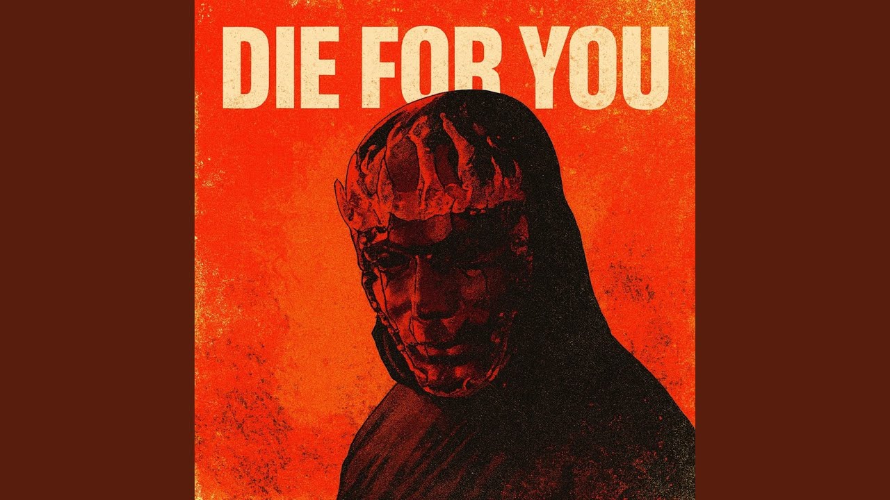 Die For You