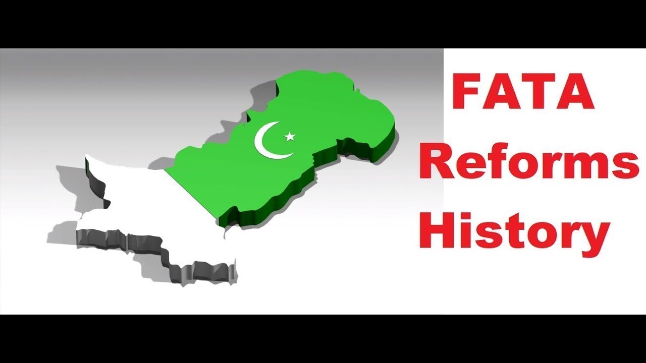 FATA Reforms full history- CSS Regarding