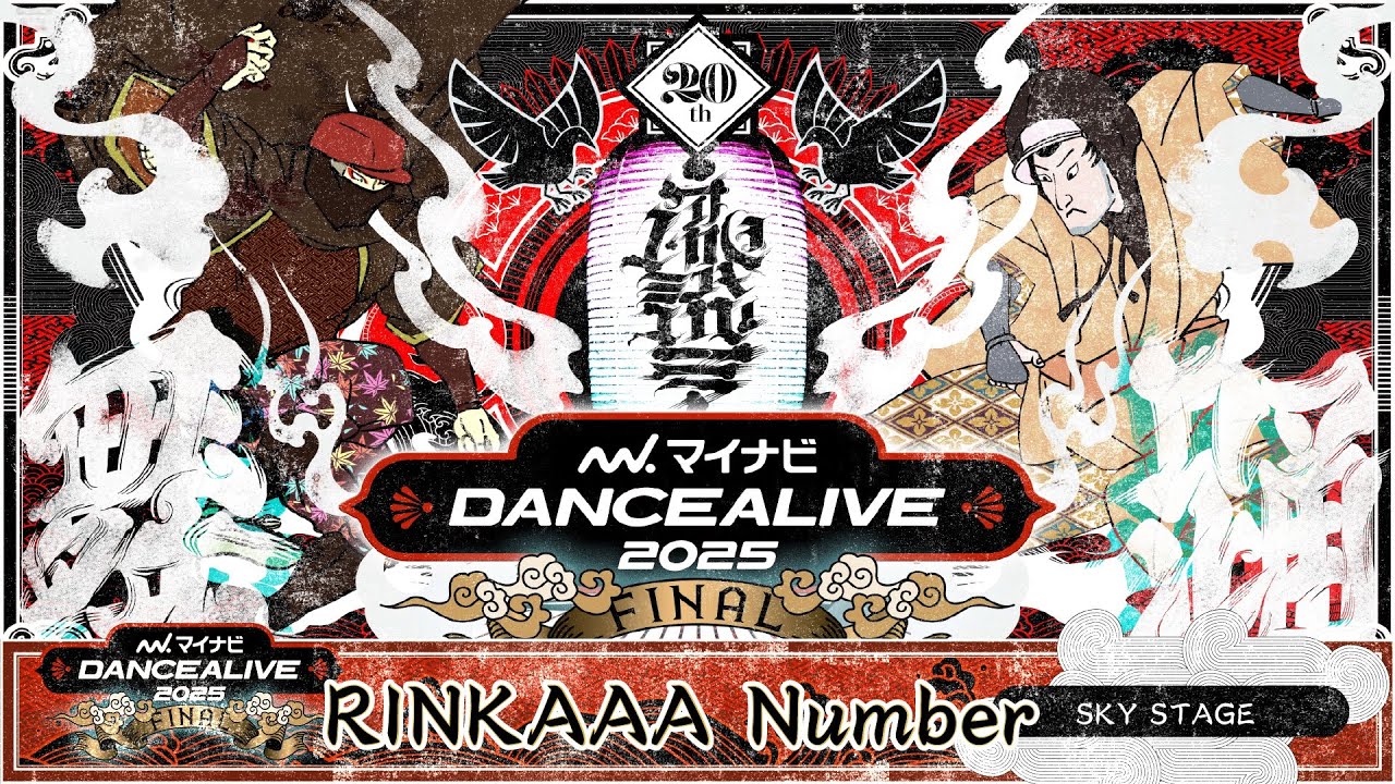 RINKAAA Number  ／ マイナビDANCEALIVE 2025 FINAL