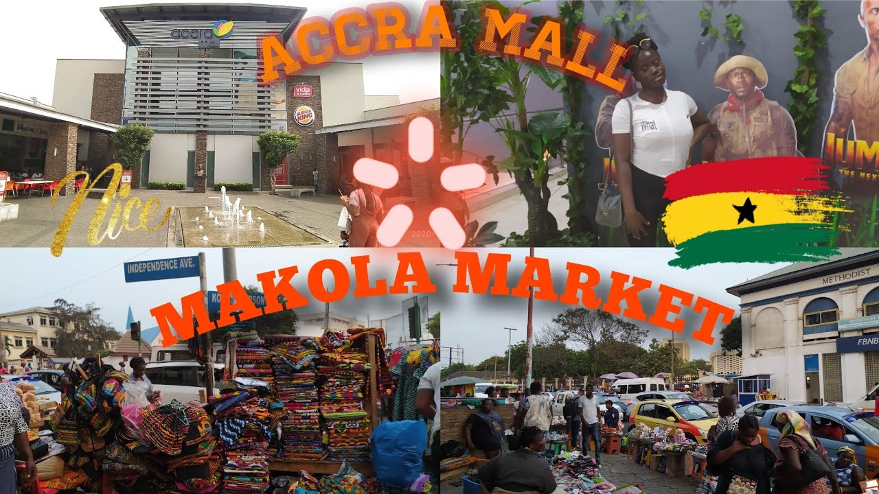 ACCRA MALL | MAKOLA MARKET | ACCRA GHANA 🇬🇭