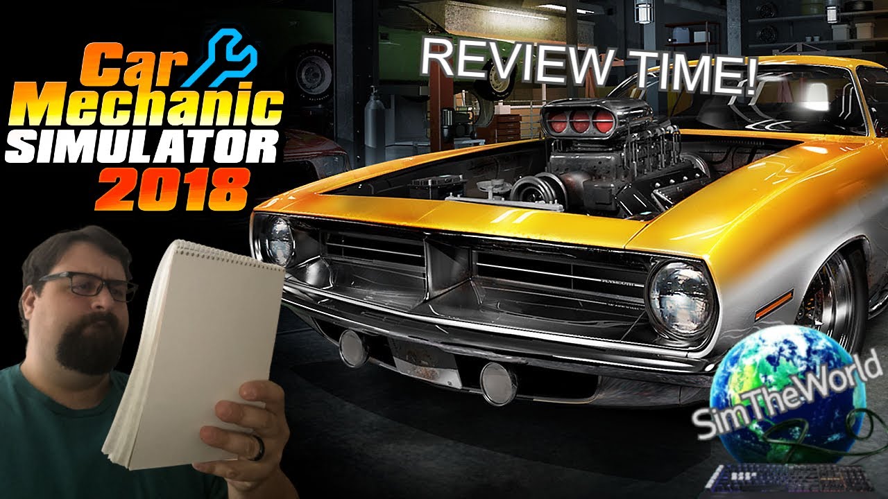 An Honest Review - Car Mechanic Simulator 2018