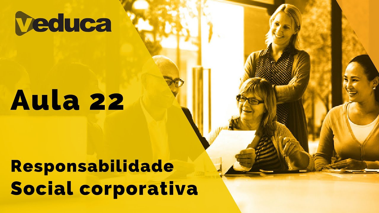 An&aacute;lise do ambiente competitivo, dos recursos e compet&ecirc;ncias - Responsabilidade Social | Aula 22