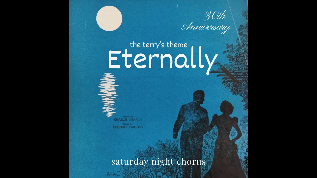 Eternally | Saturday Night Chorus — 30th Anniversary Session
