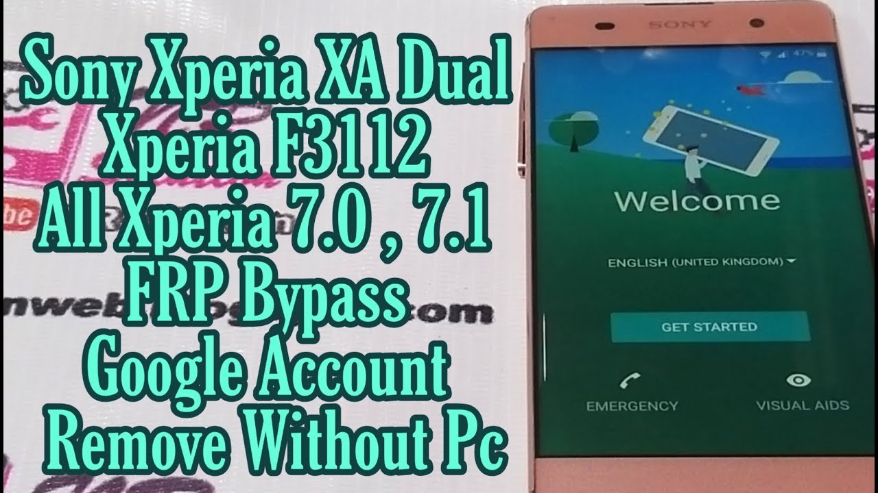 Sony Xperia XA | F3112 | All Xperia 7.0 Or 7.1 FRP Bypass | Google Account Remove Without PC