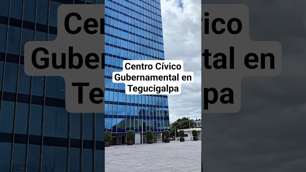 &iquest;Ya fuiste al Centro C&iacute;vico Gubernamental en Tegucigalpa? Te muestro algunas cosas que pod&eacute;s hacer.