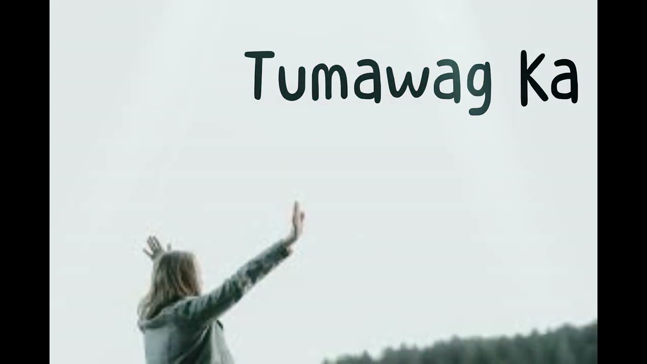 TUMAWAG KA- CHRISTIAN SONG (OFFICIAL VIDEO) 2026