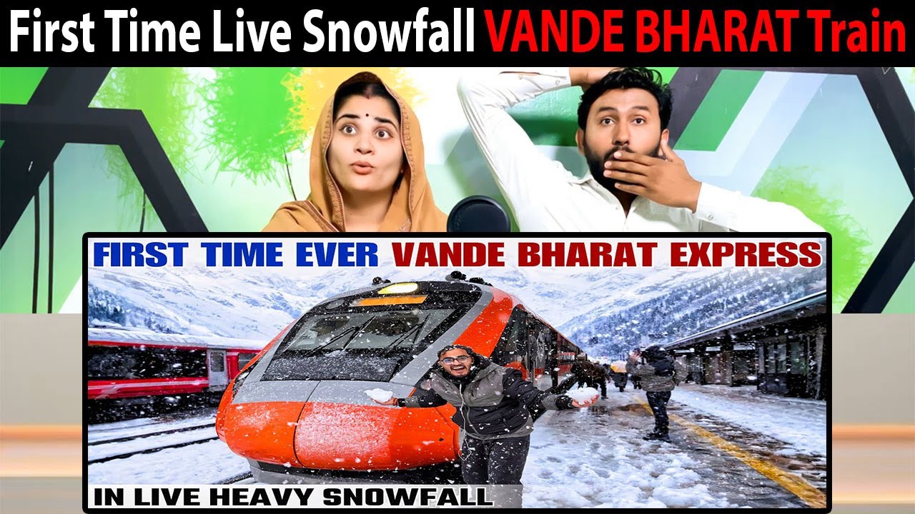 First Time Live Snowfall VANDE BHARAT Train Journey | Jammu Kashmir Vande Bharat in Heavy Snowfal
