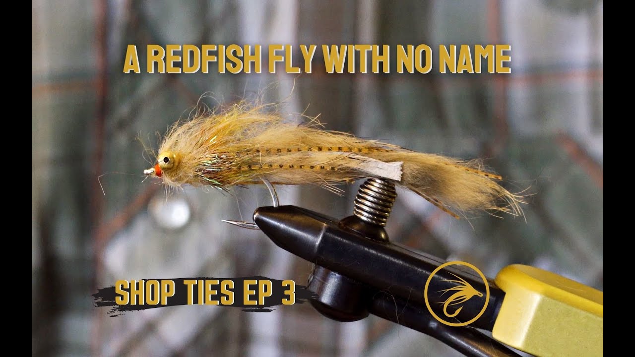 A Redfish Fly with no name | Shop Ties EP 3