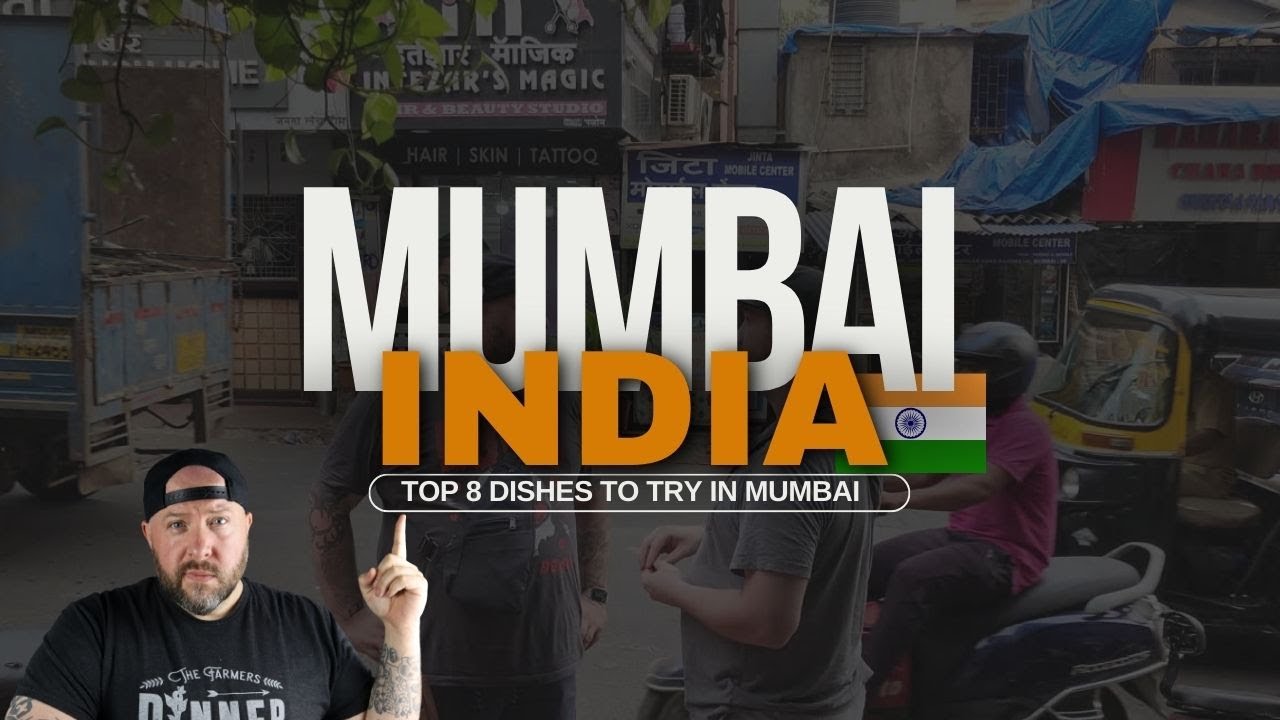 American Chef Rates His Top 8 Indian dishes to try in Mumbai