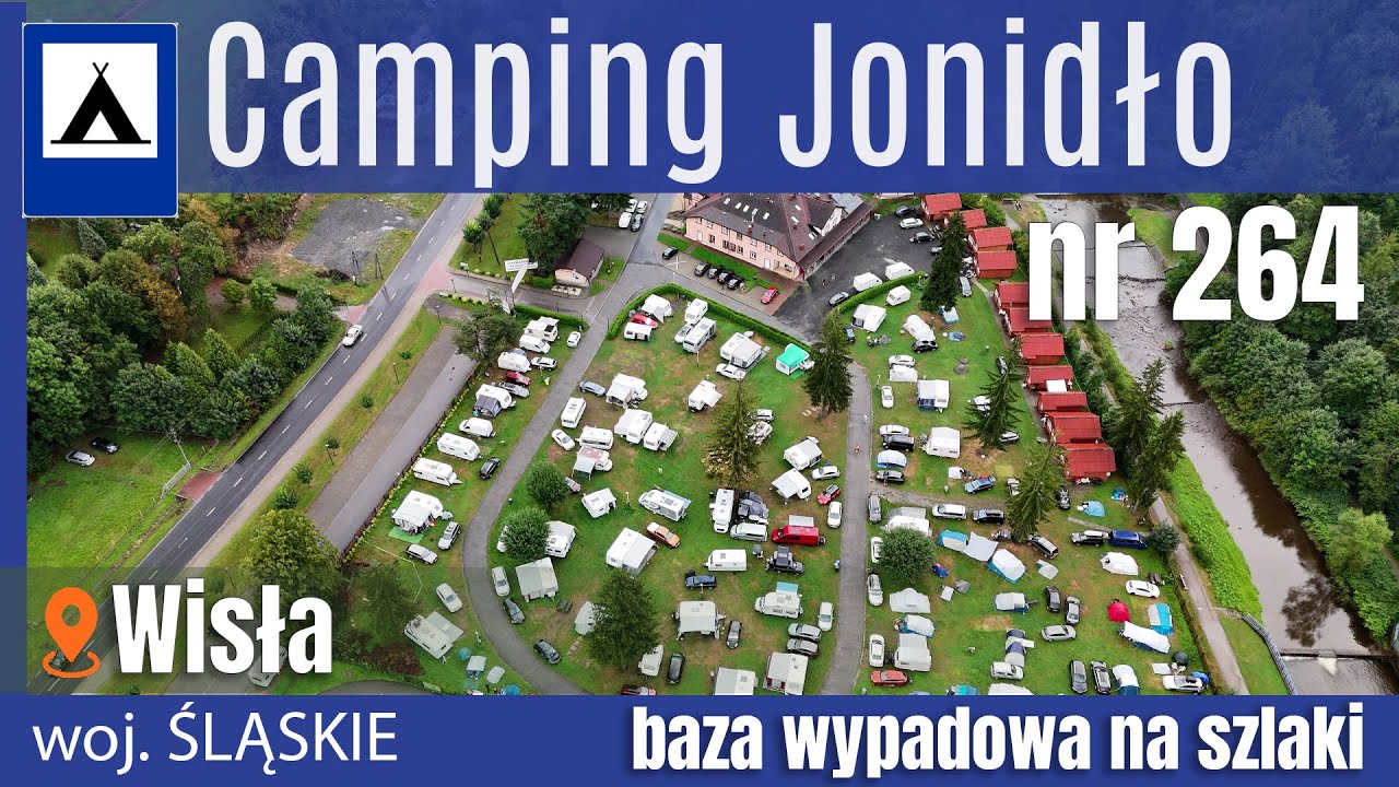 🏕️🌲 Camping nr 264 JONIDŁO - Pole Namiotowe w Wiśle