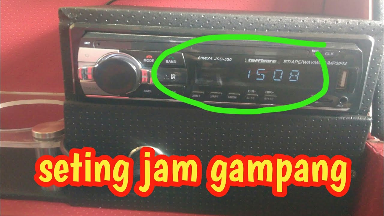 Seting jam di tape mobil