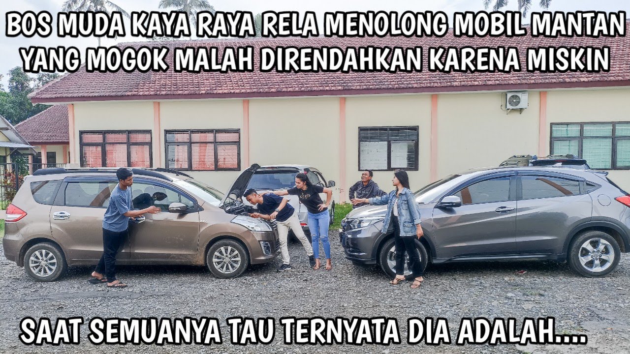 BOS MUDA KAYA RAYA RELA MENOLONG MOBIL MANTAN YANG MOGOK MALAH DIRENDAHKAN KARENA MISKIN, SAAT TAU..