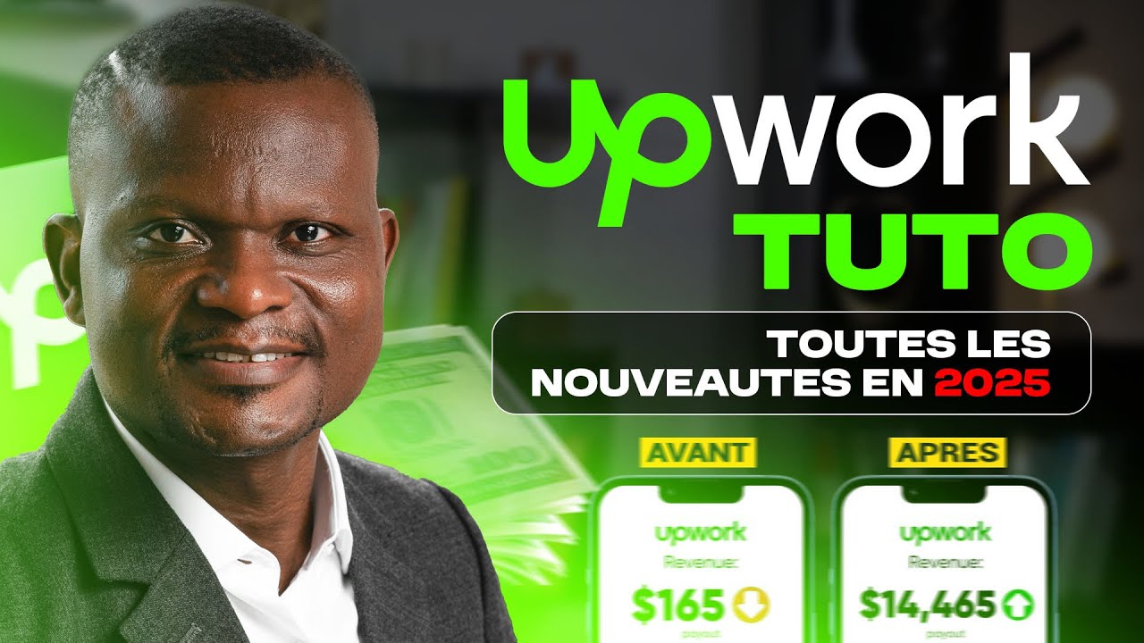UpWork Tuto : Toutes les nouveautés en 2026