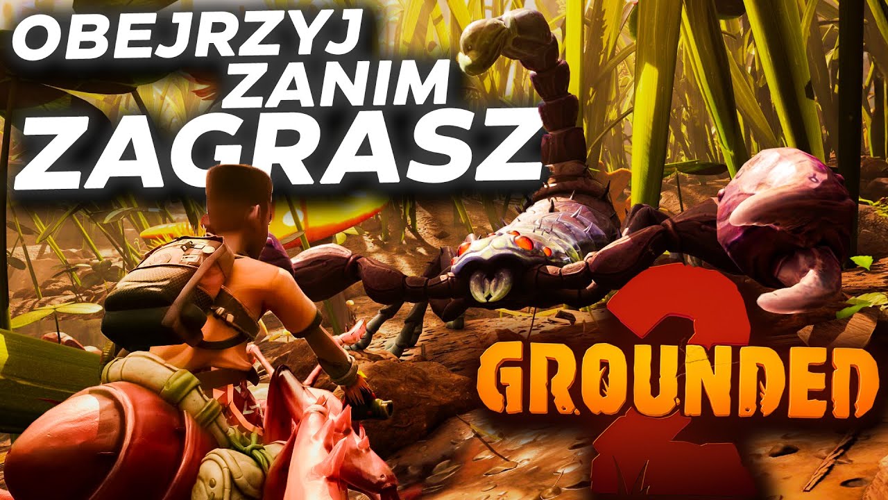 HISTORIA, KT&Oacute;RĄ MUSISZ POZNAĆ PRZED GROUNDED 2!