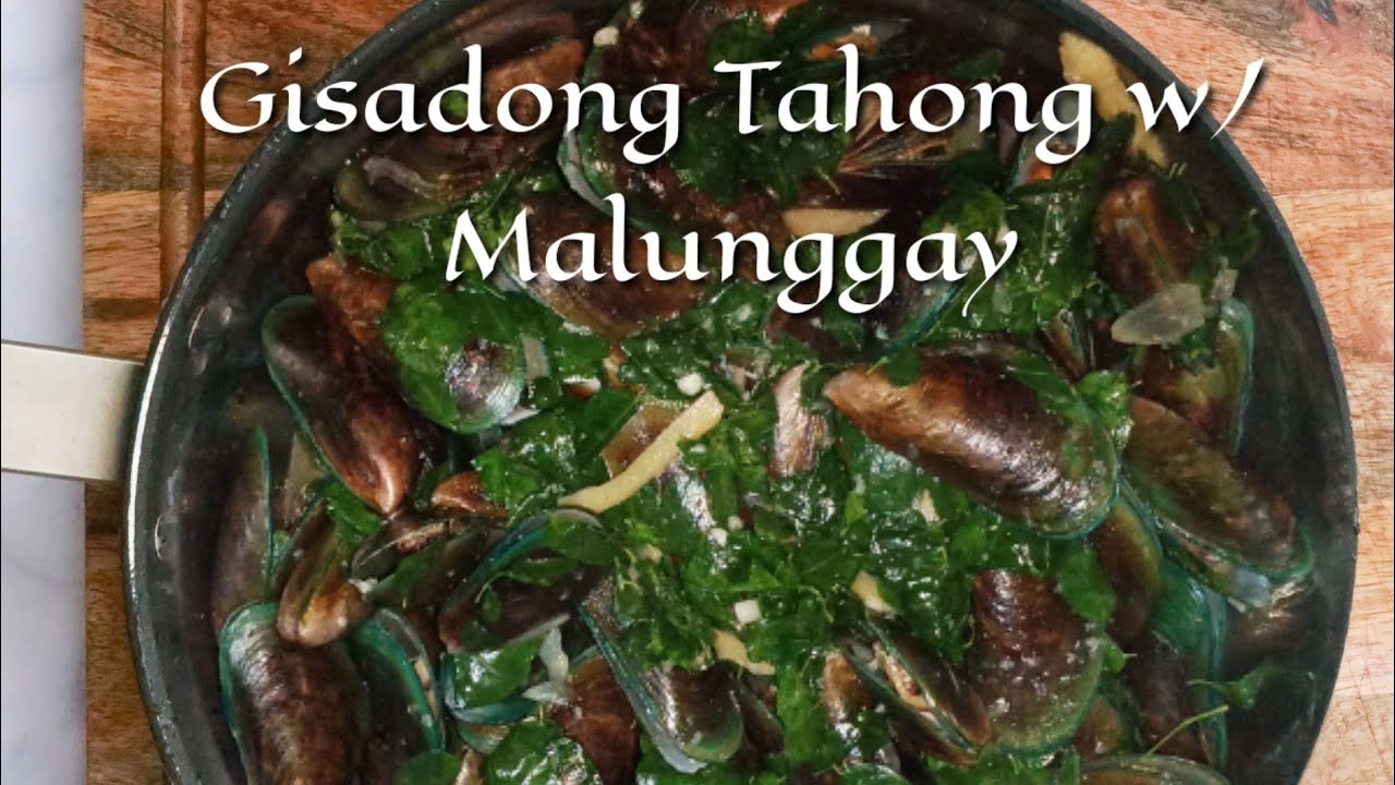 Ginisang Tahong with Malunggay