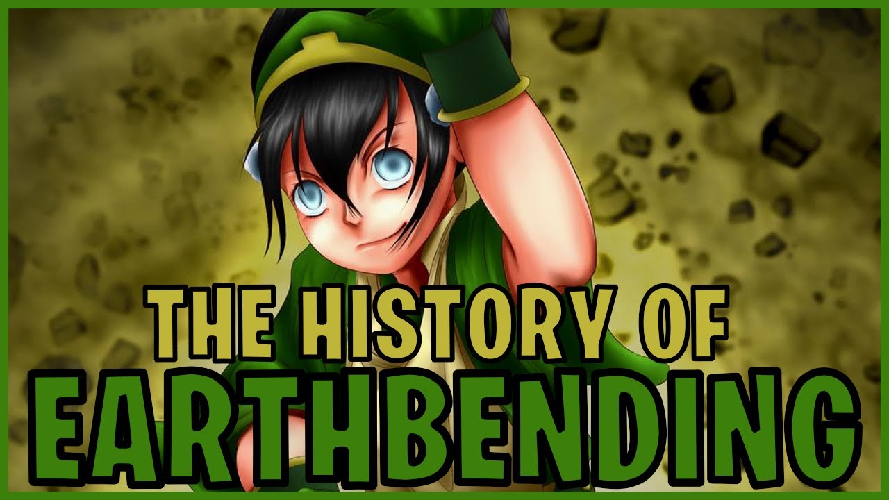 The History of Earthbending (Avatar)