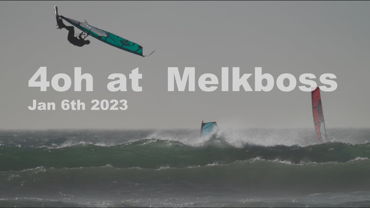 4oh at Melkboss big jumps windsurfing with Adrien Bosson and pals, Jan 6th 2023