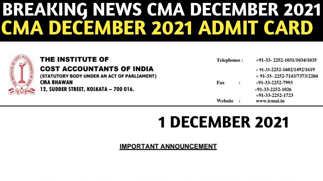 Breaking News | CMA December 2021 Admit card Out ? | ICMAI  Exams December 2021