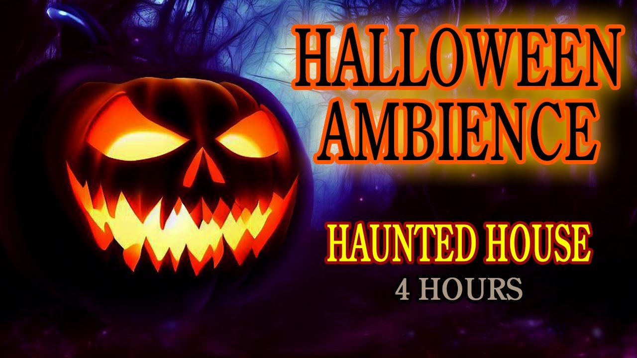 HALLOWEEN SCARY SOUNDS 🎃 🧹 4 Hours of Horror Sounds and Halloween Ambience 👻Haunted House Sounds